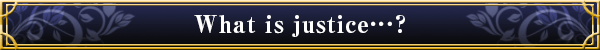 What is justice…?
